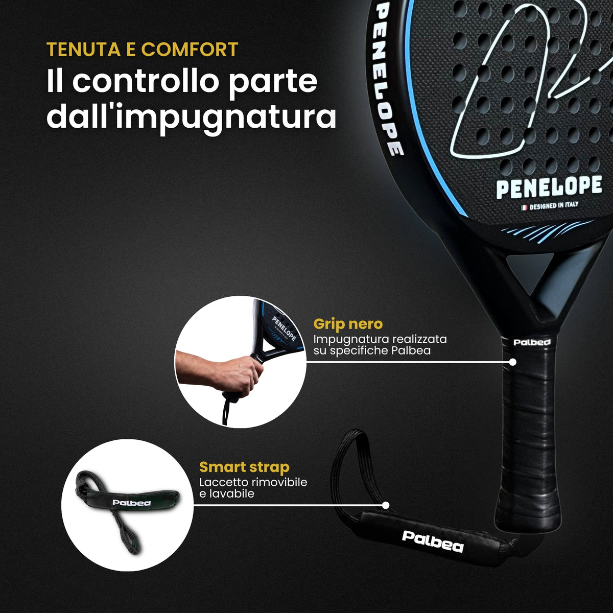 PENELOPE racchetta da padel Palbea, grip nero e laccetto rimovibile